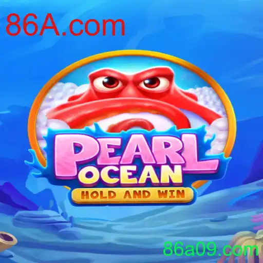 Explorando o Universo de PearlOcean: Um Mergulho na Novidade de 86A.com